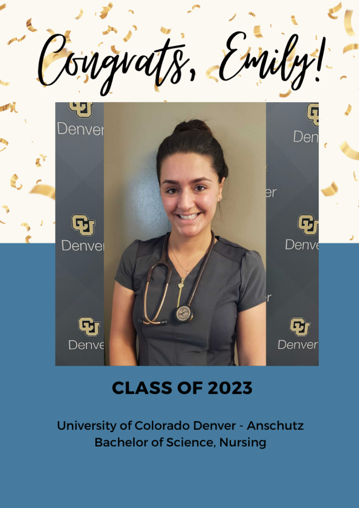 Foster Care Month graphic. Congrats Emily! Class of 2023. University of Colorado Denver - Anschutz. Bachelor of Science, Nursing.
